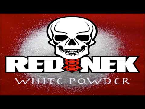 REDNEK - White Powder [HD]