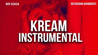 Iggy Azalea &quot;Kream&quot; Instrumental Prod. by Dices *FREE DL*