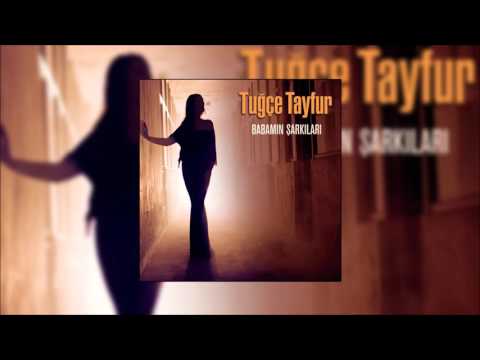 Tuğçe Tayfur - Ben De Özledim