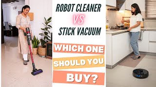 Robot vs Stick Vacuum | Which One Should You Buy? | My Hones