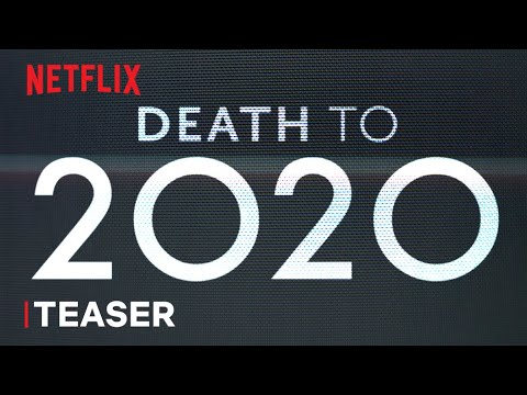 Trailer Death to 2020
