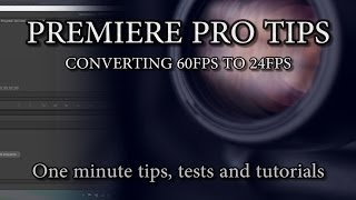 Converting 60fps to 24fps (slow motion) with Premiere Pro
