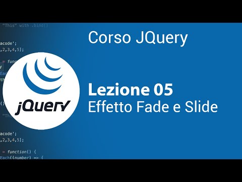 JQUERY Tutorial Italian 05 - FADE and SLIDE Effect