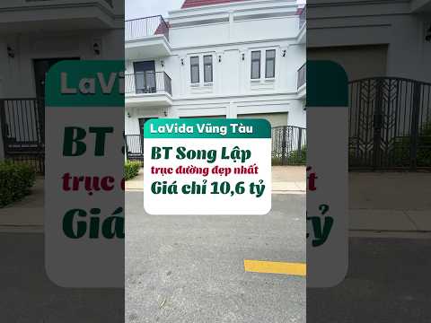 BT song lập trên trục đường trung tâm LaVida Vũng Tàu #lavidaresideces #lavidavungtau #hoanganhland