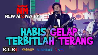 Download lagu CEK SOUND - NEW MONATA KLK AUDIO - HABIS GELAP TERBITLAH TERANG - CAK SODIQ mp3