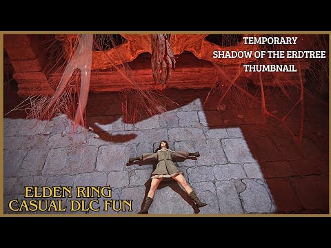 Elden Ring casual DLC fun, pointless edition - So ya girl has Thalassophobia..