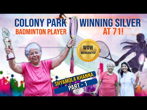 Ankita Sinha Colony Park Badminton Player Wins Silver at 71 Interview