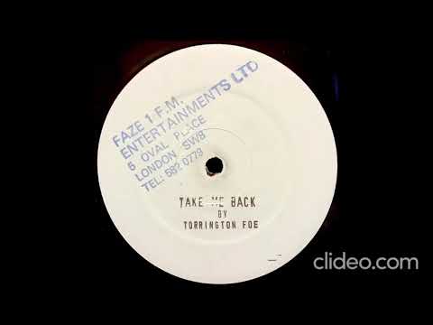 Torrington Foe – Take Me Back (UK 1990)