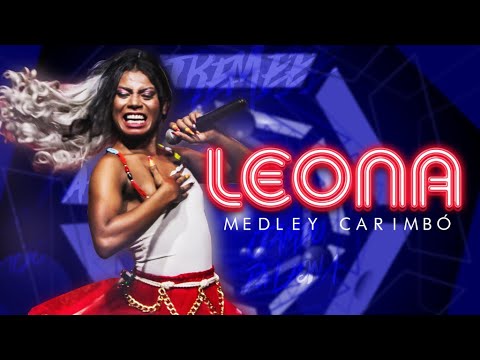 Leona Vingativa - Medley Carimbó (Homenagem Gaby Amarantos)