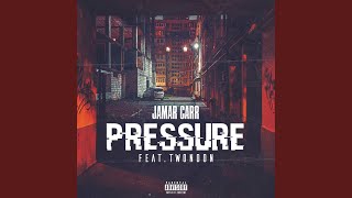 Pressure (feat. TwonDon)