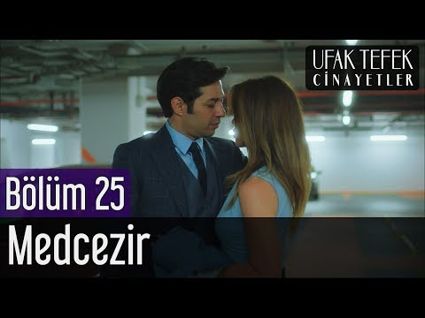 Ufak Tefek Cinayetler 25. Bölüm - Medcezir