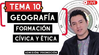 EN VIVO 🔴 | TEMA 10. GEOGRAFÍA Y FORMACIÓN CÍVICA Y ÉTICA | APRENDIZAJES CLAVES | EDUCACIÓN BÁSICA