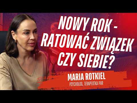 New Year - save the relationship or yourself? | Maria Rotkiel | Dramagedon Podcast