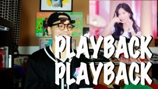 Playback - Playback Mv Reaction