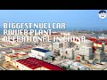 China's 54 nuclear power plants keep enlarging generation capacity as biggest Hongyanhe operational