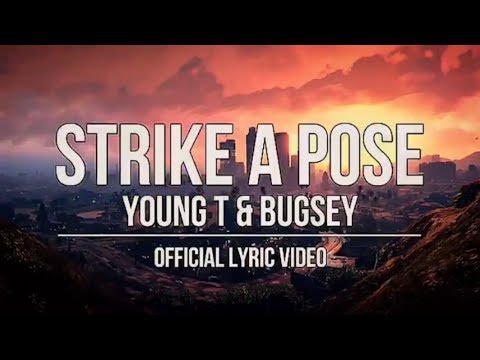 Young T & Bugsey ft. Aitch - Strike A Pose [Official Lyric Video]