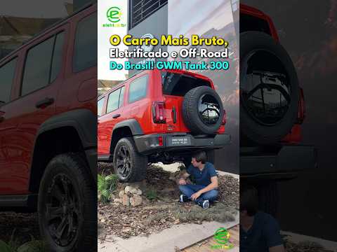 O Carro Mais Bruto, Eletrificado e Off-Road Do Brasil! GWM Tank 300⚡