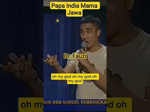 Dr. Fauzi_papa india mama jawa #standupcomedy #standup #komedi #comedy #shorts #reels #fyp #viral