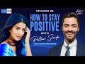 How To Stay Positive With Pallavi Sharda Some Good News With Giuliano Lenz