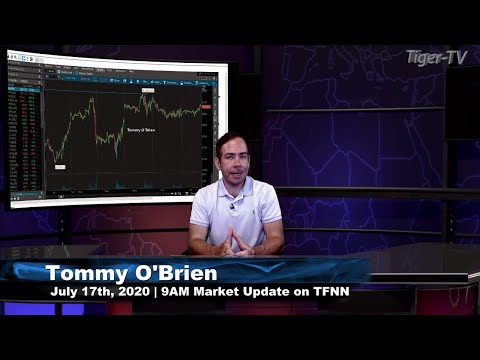 July 17th, 9AM ET Market Update on TFNN - 2020