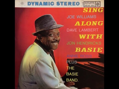 Joe Williams, Dave Lambert, Jon Hendricks, Annie Ross Plus The Basie Band "Sing Along With Basie"