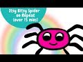 Itsy Bitsy Spider On Repeat Loop Best Nursery Rhymes