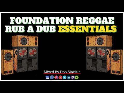 Official Foundation Reggae Rub A Dub Essentials 🔊 🎶 🇯🇲