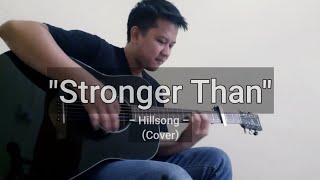 Stronger Than - Hillsong (Cover)