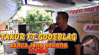 Download lagu TAKUR ft GODEBLAG   MEDLEY SARUA JNG BOHONG X BUDE  MERBA MUSIKMERBA MUSIK mp3