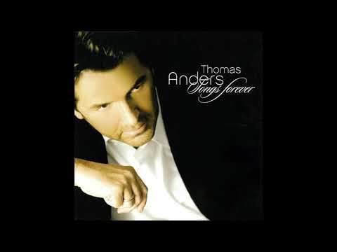 download lagu mp3 mp4 Thomas Anders Songs Forever 2006, download lagu Thomas Anders Songs Forever 2006 gratis, unduh video klip Thomas Anders Songs Forever 2006