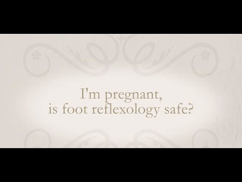 I'm pregnant, is foot reflexology safe?