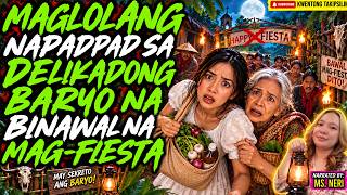MAGLOLANG NAPADPAD SA DELIKADONG BARYO NA BINAWAL NA MAG-FIESTA | Kwentong Aswang True Story