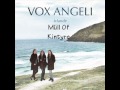 Vox Angeli - Irlande - Mull of Kintyre 