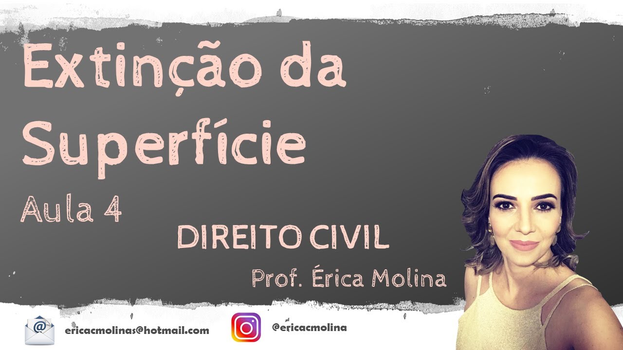 AULA 4 - TRANSFERÊNCIA E EXTINÇÃO DA SUPERFÍCIE