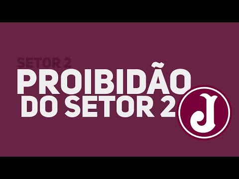 "Proibidão do Setor 2" Barra: Setor 2 • Club: Atlético Juventus