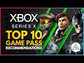 Top 10 Xbox Series X Game Pass Recommendations