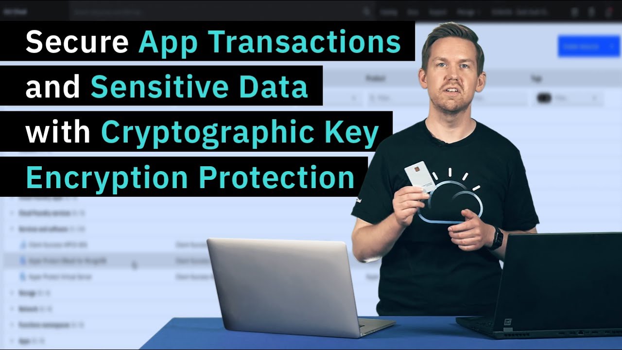 Secure App Transactions and Sensitive Data with Cryptographic Key Encryption Protection