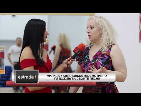 Estradaplus 20 06 2019   Milica Kuzmanovska najemotivno gi dozivuva svoite pesni
