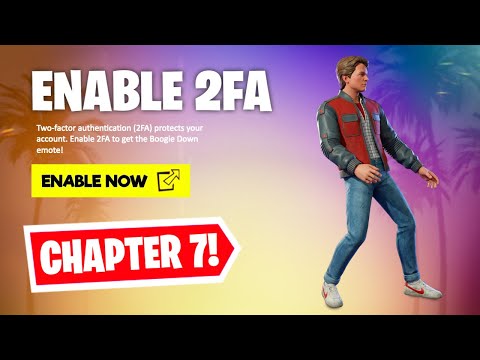 HOW TO ENABLE 2FA ON FORTNITE! (Chapter 7)