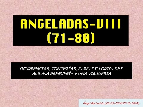 Angeladas: De la 71 a la 80 (Rameau-Hymne a la nuit)
