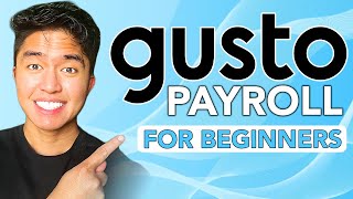 Gusto Payroll Tutorial for Beginners: COMPLETE Step-by-Step Walkthrough!