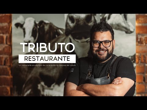 Tributo: un restaurante ecuatoriano de carne entre los mejores del mundo