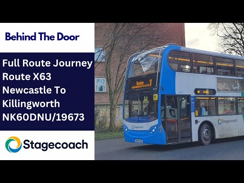 Behind The Door: Route X63 | NK60DNU/19673 - Stagecoach North East: Dennis Trident 2/ADL Enviro 400