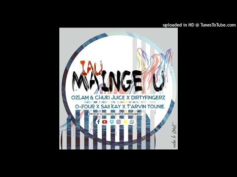 Ozlam & Chuki Juice X DirtyFingerz X O-Four X Saii Kay X Tarvin Tounie - Iau Mainge U [PACIFIC MUSIC