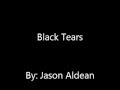 Black Tears- Jason Aldean