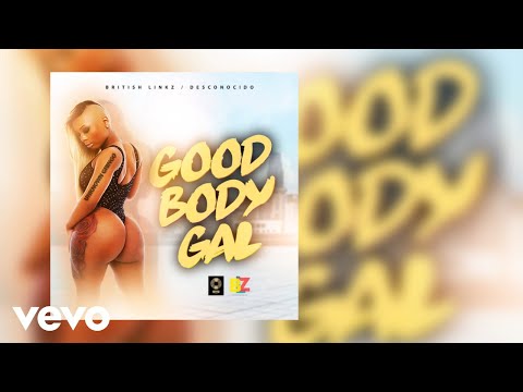 Unknown Gringo - Good Body Gal (Official Audio)