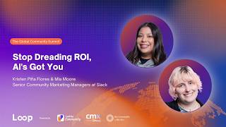Loop 2026 - Stop Dreading ROI, AI's Got You
