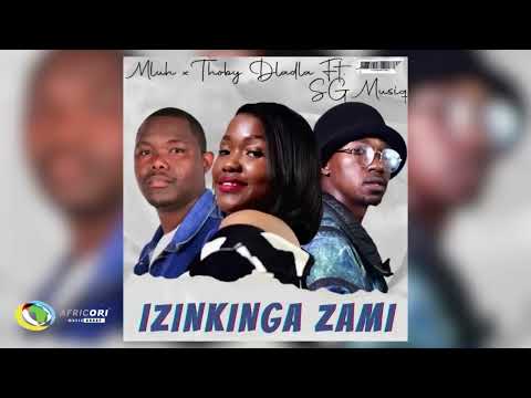 Blue & Thoby Dladla -Izinkinga Zami [Feat. SG MusiQ] (Official Audio)