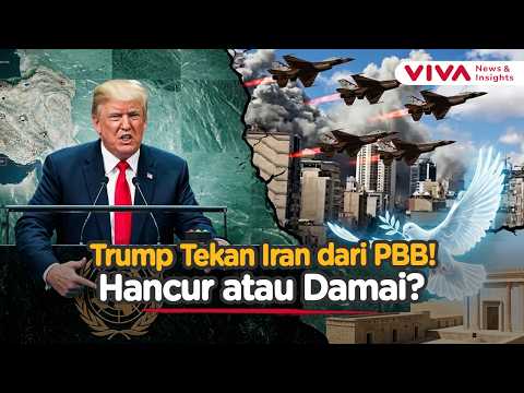 Trump Bicara Iran di PBB: Ancaman Hancurkan Iran hingga Opsi Damai