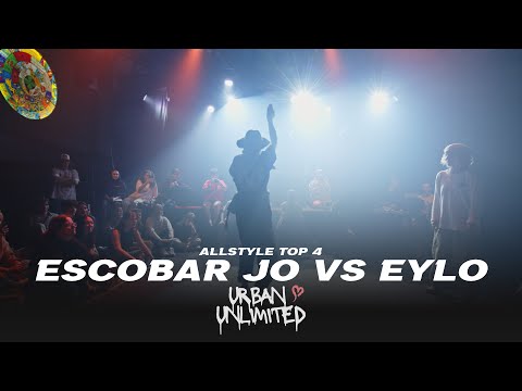 ESCOBAR JO VS EYLO | TOP4 ALLSTYLE 1VS1 | URBAN UNLIMITED 2024